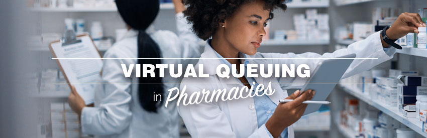Virtual Queuing in Pharmacies Header